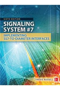 Signaling System #7, Sixth Edition