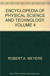 Encyclopedia of Physical Science and Technology (Volume 4 Cr-Ela)