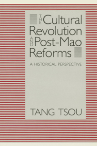 Cultural Revolution and Post-Mao Reforms