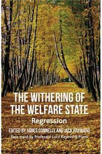 The Withering of the Welfare State