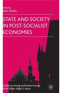 State and Society in Post-Socialist Economies