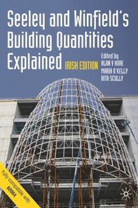 Seeley and Winfield's Building Quantities Explained: Irish Edition