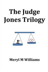 The Judge Jones Trilogy