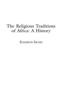 The Religious Traditions of Africa