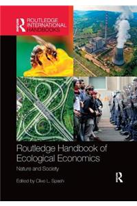 Routledge Handbook of Ecological Economics