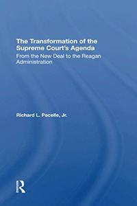 The Transformation Of The Supreme Court's Agenda