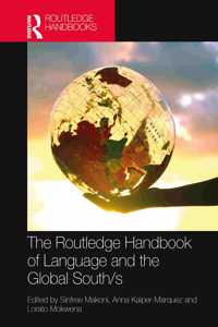 Routledge Handbook of Language and the Global South/S