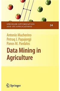 Data Mining in Agriculture