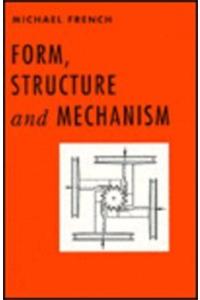 Form, Structure and Mechanism