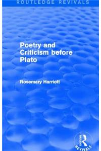 Poetry and Criticism before Plato (Routledge Revivals)