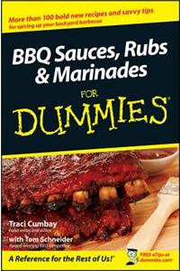 BBQ Sauces, Rubs and Marinades for Dummies