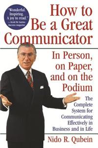 How to Be a Great Communicator