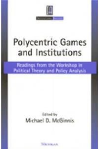 Polycentric Games and Institutions