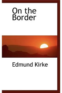 On the Border