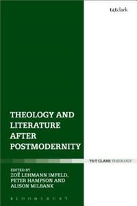 Theology and Literature After Postmodernity