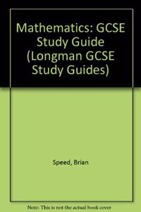 Longman GCSE Study Guide: Mathematics (stickered)