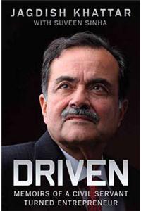 Driven: Memoirs Of A Civil Servant-Turned-Entrepreneur