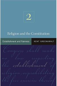 Religion and the Constitution, Volume 2