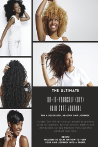 Ultimate Do-It-Yourself (DIY) Hair Care Journal