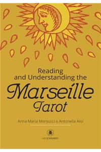 Reading and Understanding the Marseille Tarot