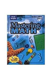 Steck-Vaughn Mastering Math: Teacher's Guide Level C 2004