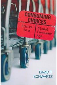 Consuming Choices