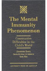 Mental Immunity Phenomenon