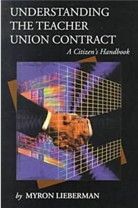 Understanding the Teacher Union Contract