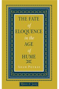 Fate of Eloquence in the Age of Hume