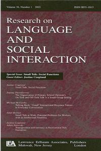 Small Talk: Social Functions: A Special Issues of Research on Language and Social Interaction