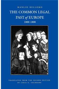 Common Legal Past of Europe, 1000-1800