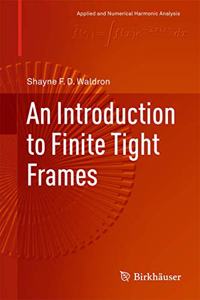 Introduction to Finite Tight Frames
