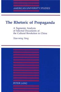 The Rhetoric of Propaganda