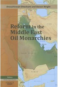 Reform in the Middle East Oil Monarchies