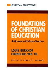 Foundations of Christian Education