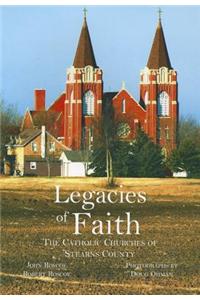Legacies of Faith: The Catholic Churches of Stearns County