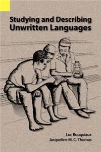 Studying and Describing Unwritten Languages