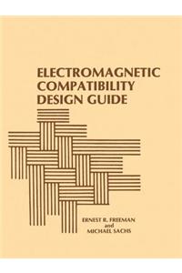 Electromagnetic Compatibility Design Guide