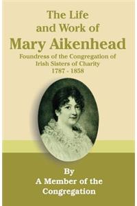 Life and Work of Mary Aikenhead