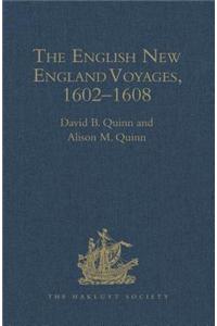 English New England Voyages, 1602-1608