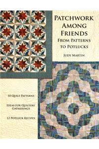 Patchwork Among Friends