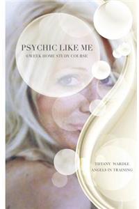 Psychic Like Me