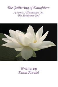 Gathering of Daughters: A Poetic Affirmation On The Feminine God