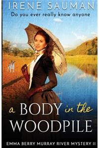 A Body in the Woodpile