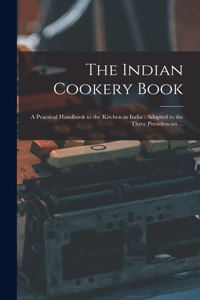 The Indian Cookery Book
