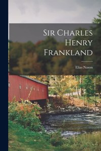 Sir Charles Henry Frankland