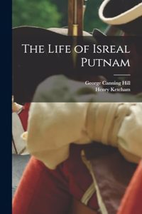 Life of Isreal Putnam