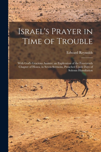 Israel's Prayer in Time of Trouble