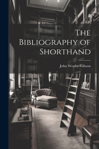 Bibliography of Shorthand