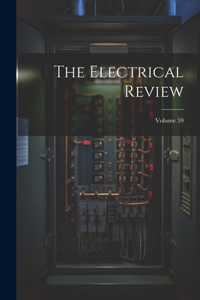 Electrical Review; Volume 59